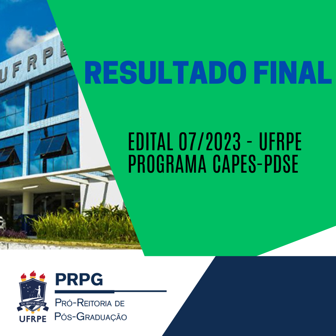 Imagem contendo a descrição resultado final do edital 07/2023 UFRPE CAPES-PDSE